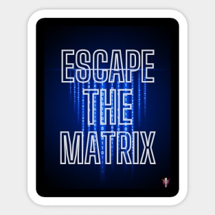 Escape The Matrix Sticker